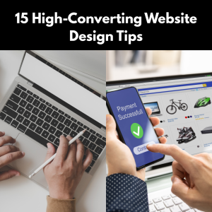 15 High-Converting Website Design Tips for businesses