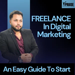 A Guide To Become Freelance Digital Marketer 2025